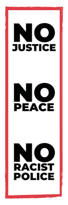 Custom Outdoor Yard Signs Multiple Sizes No Racist Police