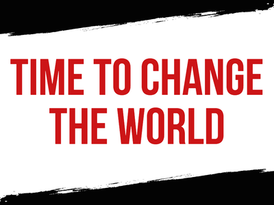 Custom Outdoor Yard Signs Multiple Sizes Change The World