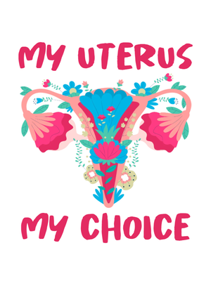 Custom Outdoor Yard Signs Multiple Sizes My Uterus Choice