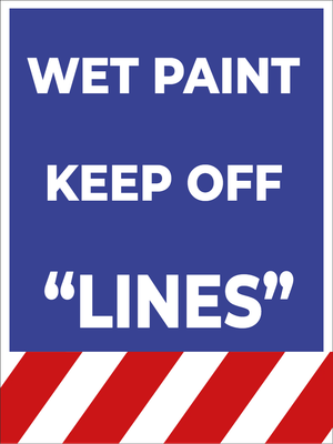 Custom Outdoor Yard Signs Multiple Sizes Wet Paint