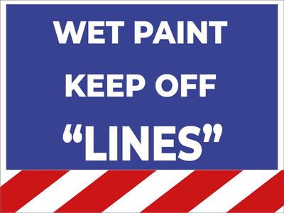 Custom Outdoor Yard Signs Multiple Sizes Wet Paint
