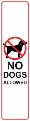 Custom Outdoor Yard Signs Multiple Sizes No Dogs Allowed