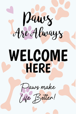 Custom Outdoor Yard Signs Multiple Sizes Dogs Welcome Here