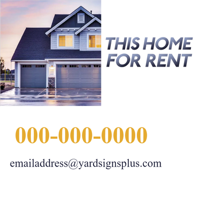 Custom Outdoor Yard Signs Multiple Sizes Home for Rent