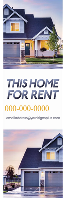 Custom Outdoor Yard Signs Multiple Sizes Home for Rent