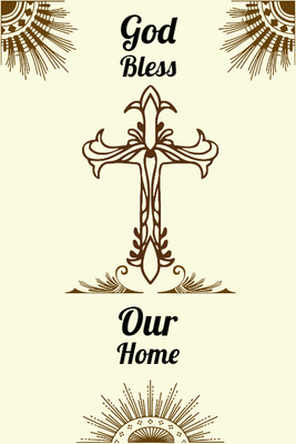 Custom Outdoor Yard Signs Multiple Sizes God Bless Our Home