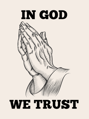 Custom Outdoor Yard Signs Multiple Sizes In God We Trust