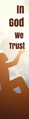 Custom Outdoor Yard Signs Multiple Sizes In God We Trust