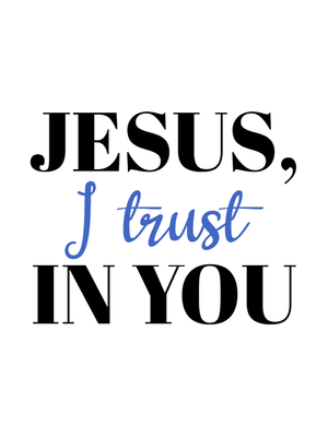 Custom Outdoor Yard Signs Multiple Sizes Jesus I Trust You