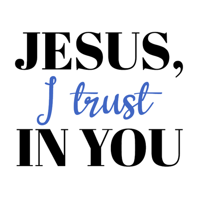 Custom Outdoor Yard Signs Multiple Sizes Jesus I Trust You
