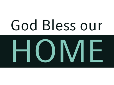 Custom Outdoor Yard Signs Multiple Sizes God Bless Home