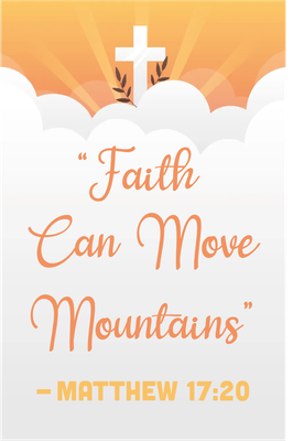 Custom Outdoor Yard Signs Multiple Sizes Faith Can Move Mountains