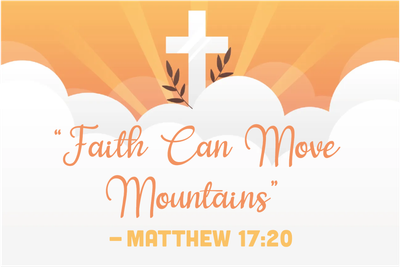 Custom Outdoor Yard Signs Multiple Sizes Faith Can Move Mountains