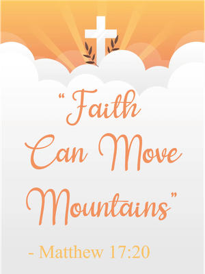 Custom Outdoor Yard Signs Multiple Sizes Faith Can Move Mountains