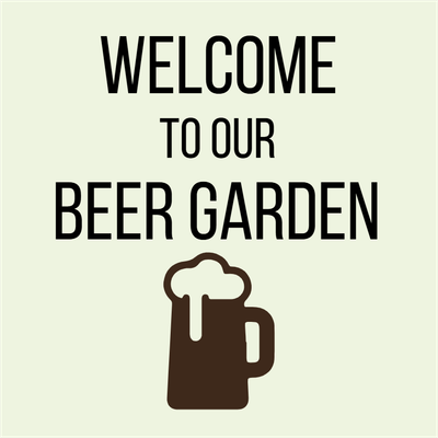Custom Outdoor Yard Signs Multiple Sizes Beer Garden