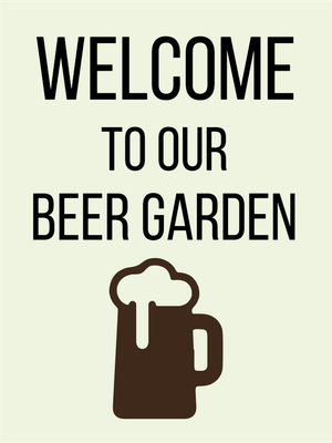 Custom Outdoor Yard Signs Multiple Sizes Beer Garden