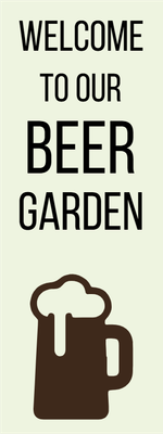 Custom Outdoor Yard Signs Multiple Sizes Beer Garden
