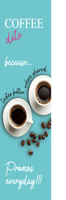 Custom Outdoor Yard Signs Multiple Sizes Coffee Date