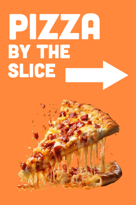 Custom Outdoor Yard Signs Multiple Sizes Pizza Slice