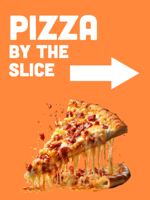 Custom Outdoor Yard Signs Multiple Sizes Pizza Slice