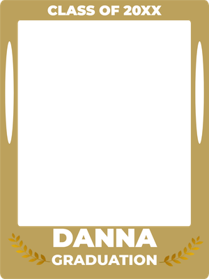 Custom Outdoor Selfie Frames Multiple Sizes Graduation Danna