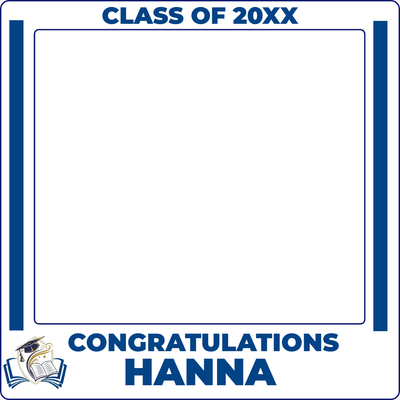 Custom Outdoor Selfie Frames Multiple Sizes Congratulations Hanna