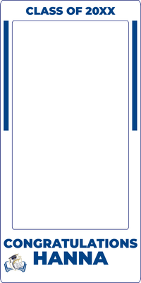Custom Outdoor Selfie Frames Multiple Sizes Congratulations Hanna