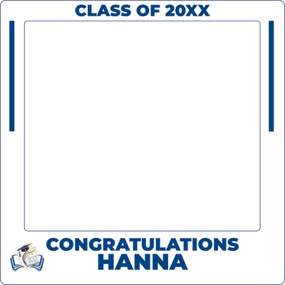 Custom Outdoor Selfie Frames Multiple Sizes Congratulations Hanna