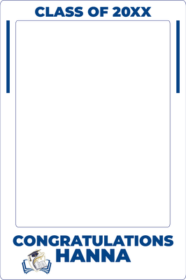 Custom Outdoor Selfie Frames Multiple Sizes Congratulations Hanna