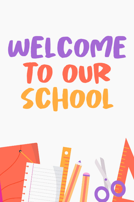 Custom Outdoor Yard Signs Multiple Sizes Welcome To Our School