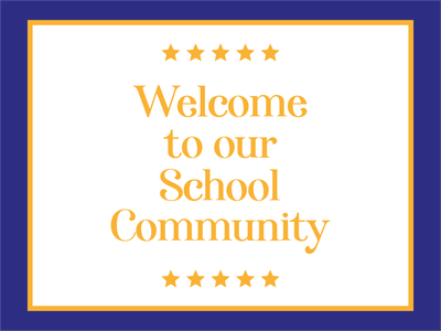 Custom Outdoor Yard Signs Multiple Sizes Welcome School Community