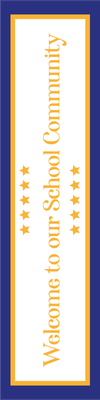 Custom Outdoor Yard Signs Multiple Sizes Welcome School Community
