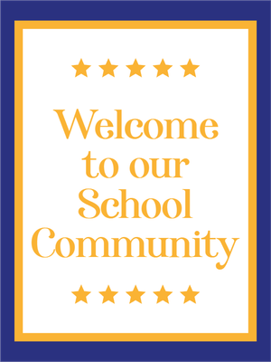 Custom Outdoor Yard Signs Multiple Sizes Welcome School Community
