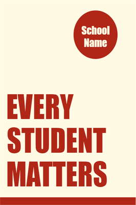 Custom Outdoor Yard Signs Multiple Sizes Every Student Matters
