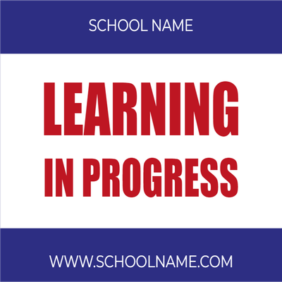 Custom Outdoor Yard Signs Multiple Sizes Learning In Progress Sign