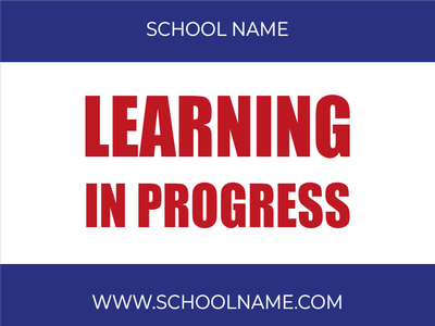 Custom Outdoor Yard Signs Multiple Sizes Learning In Progress Sign