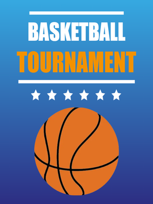 Custom Outdoor Yard Signs Multiple Sizes Basketball Tournament