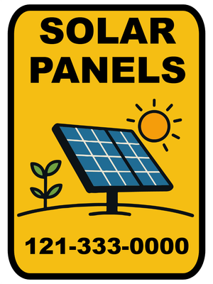 Custom Outdoor Yard Signs Multiple Sizes Solar Panels