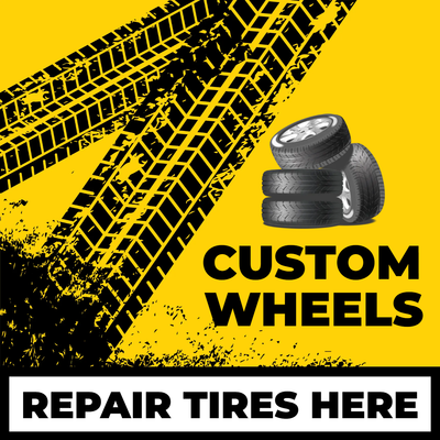 Custom Outdoor Yard Signs Multiple Sizes Repair Tires