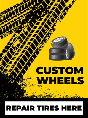 Custom Outdoor Yard Signs Multiple Sizes Repair Tires