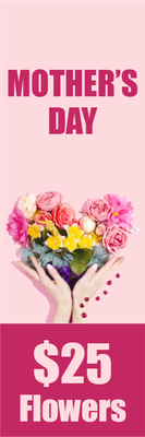 Custom Outdoor Yard Signs Multiple Sizes Mother's Day Flowers
