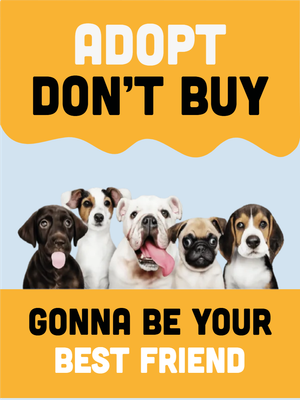 Custom Outdoor Yard Signs Multiple Sizes Adopt Don't Buy