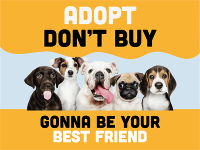Custom Outdoor Yard Signs Multiple Sizes Adopt Don't Buy