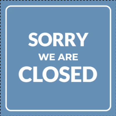 Custom Outdoor Yard Signs Multiple Sizes Sorry We Are Closed