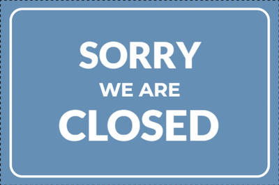 Custom Outdoor Yard Signs Multiple Sizes Sorry We Are Closed