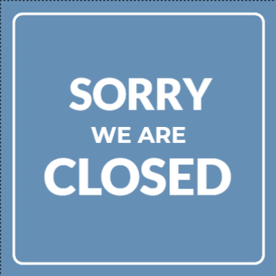 Custom Outdoor Yard Signs Multiple Sizes Sorry We Are Closed