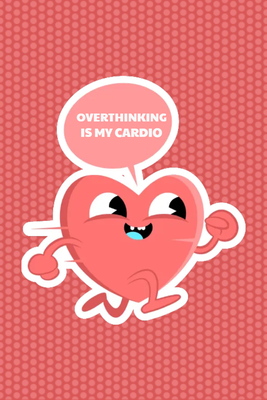Custom Stickers Multiple Sizes Overthinking Cardio