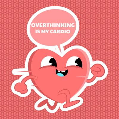 Custom Stickers Multiple Sizes Overthinking Cardio
