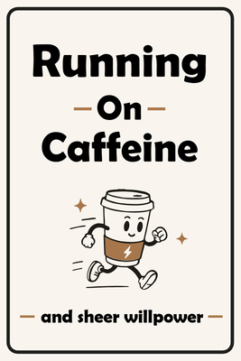 Custom Stickers Multiple Sizes Running Caffeine