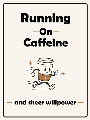 Custom Stickers Multiple Sizes Running Caffeine
